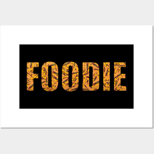 I'm a Foodie Posters and Art